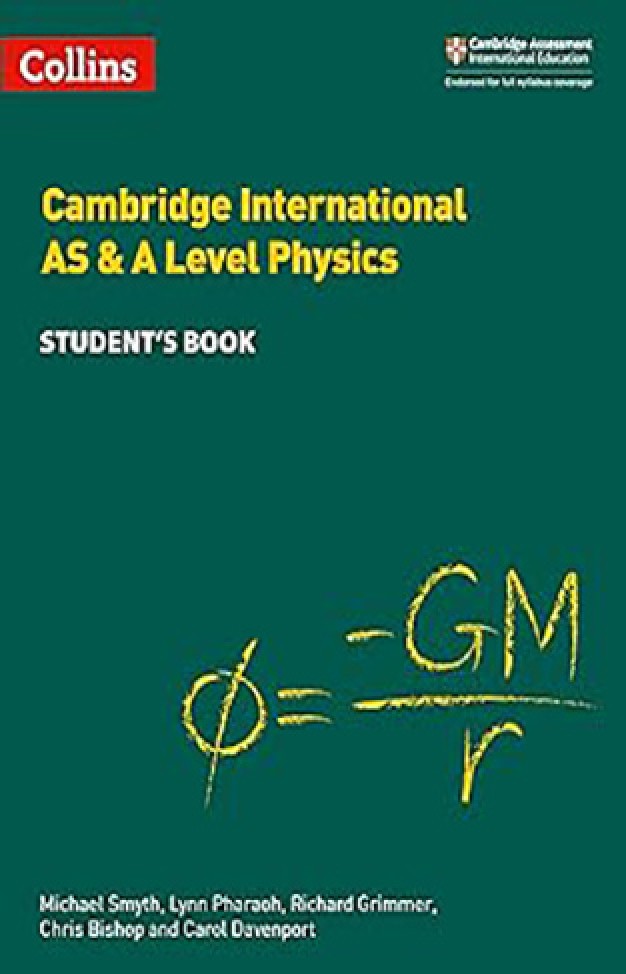 Cambridge International AS & A Level Physics Student's Book